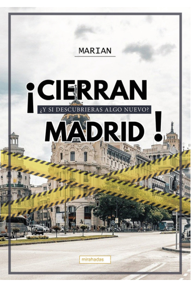 ¡CIERRAN MADRID!