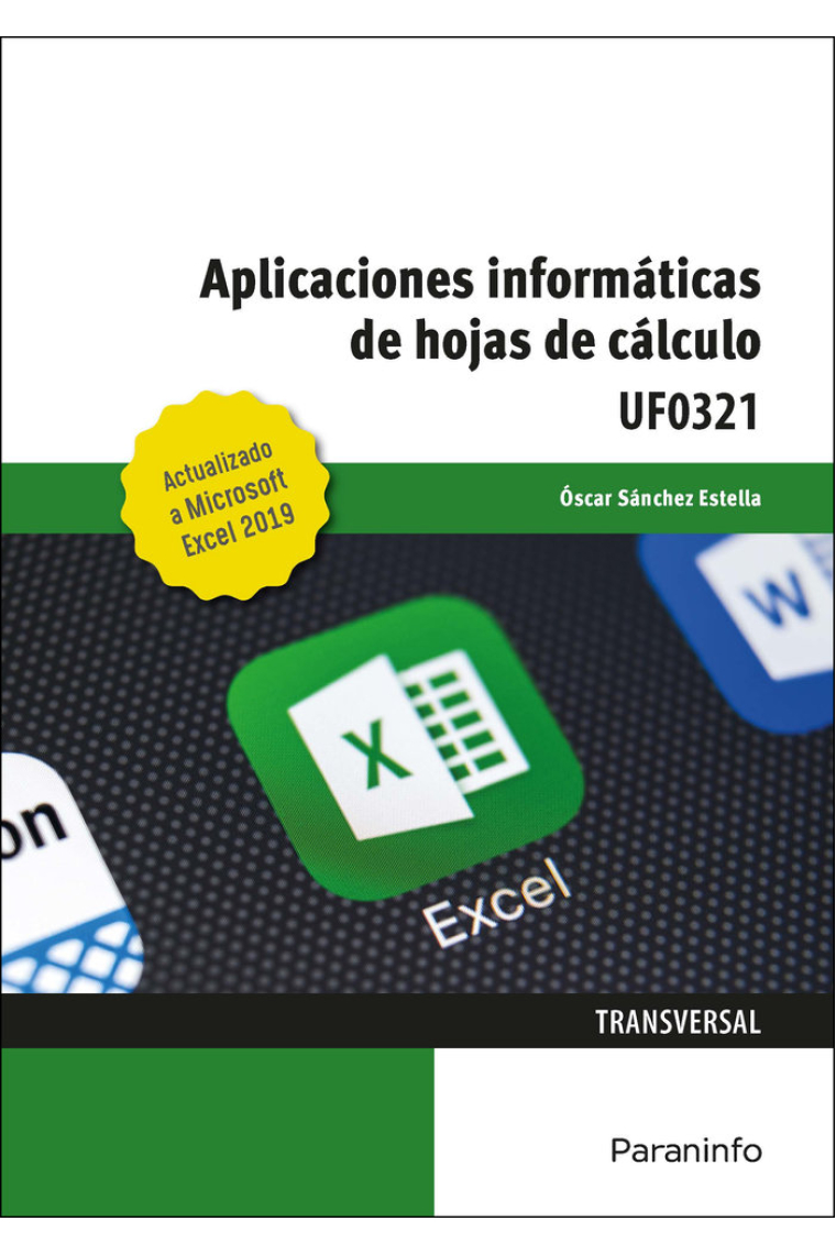 Aplicaciones informáticas de hojas de cálculo. Microsoft Excel 2019