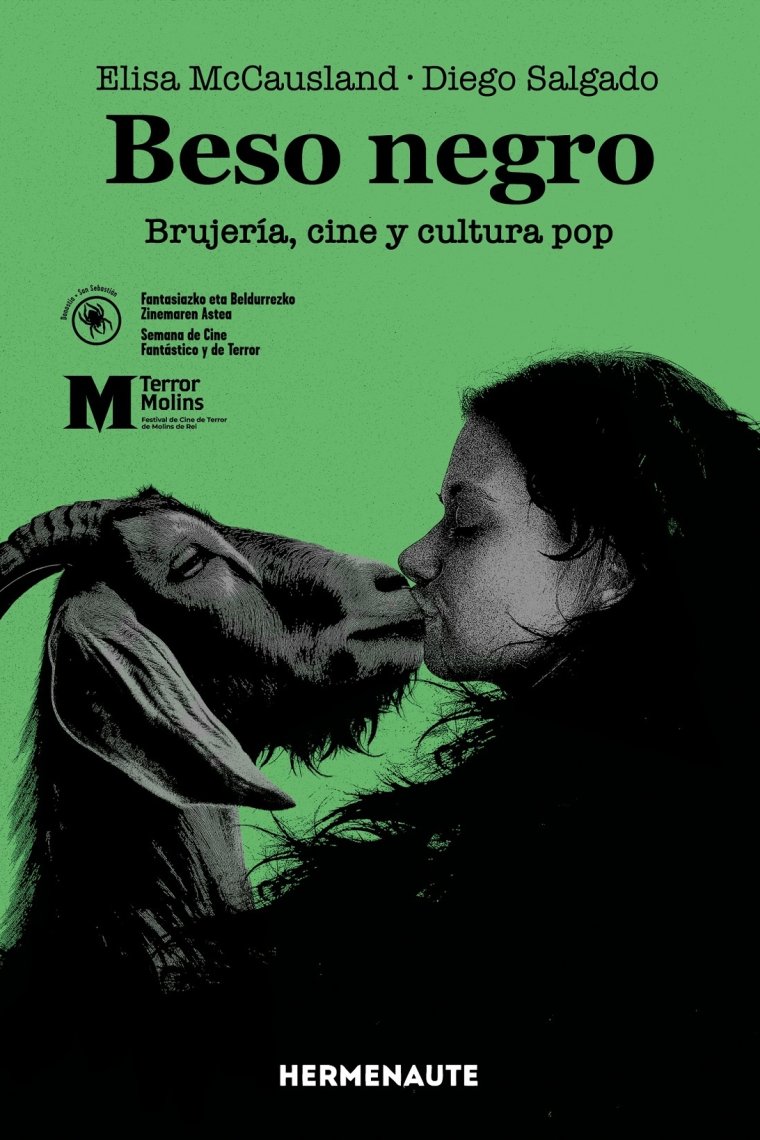 Beso negro. Brujería, cine y cultura pop