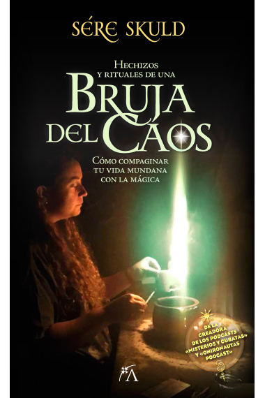 Hechizos y rituales de una bruja del Caos