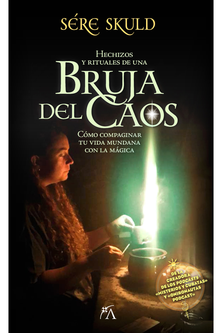 Hechizos y rituales de una bruja del Caos