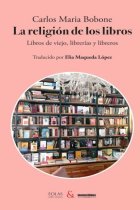 La religión de los libros: libros de viejo, librerías y libreros