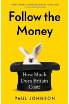 Follow The Money: How Much Does Britain Cost?