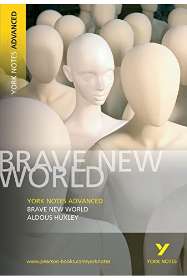 YORK NOTES ADVANCED: BRAVE NEW WORLD