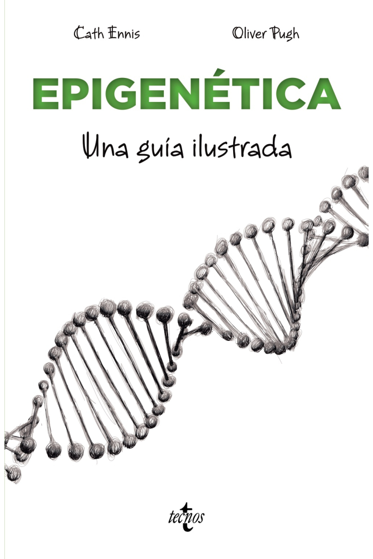 Epigenética. Una guía ilustrada