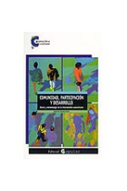 Comunidad, participación y desarrollo. Teoría y metodología de la intervención comunitaria