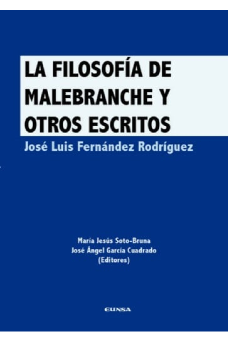 La filosofía de Malebranche y otros escritos