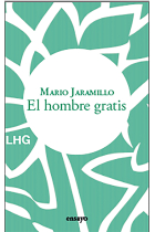 El hombre gratis