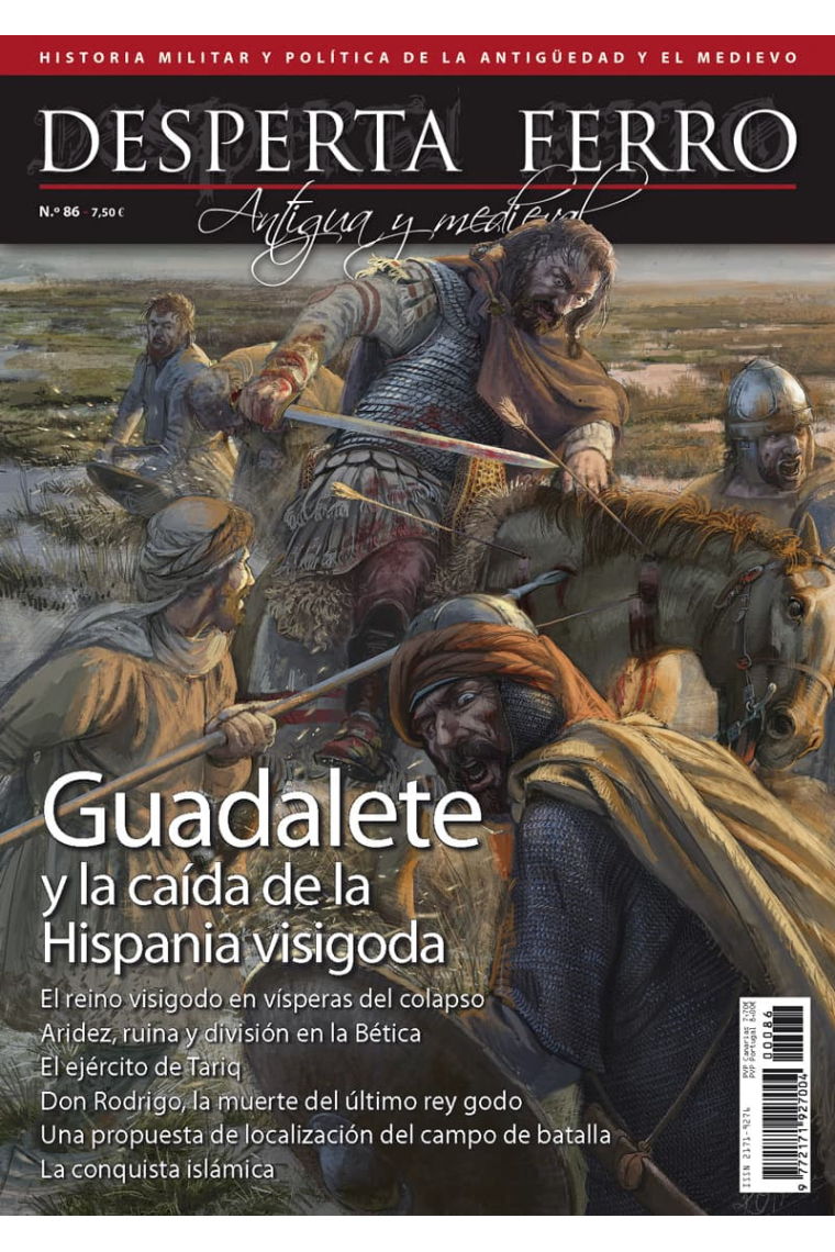 DF Ant. y Med. Nº86: Guadalete y la caída de la Hispania visigoda (Desperta Ferro)