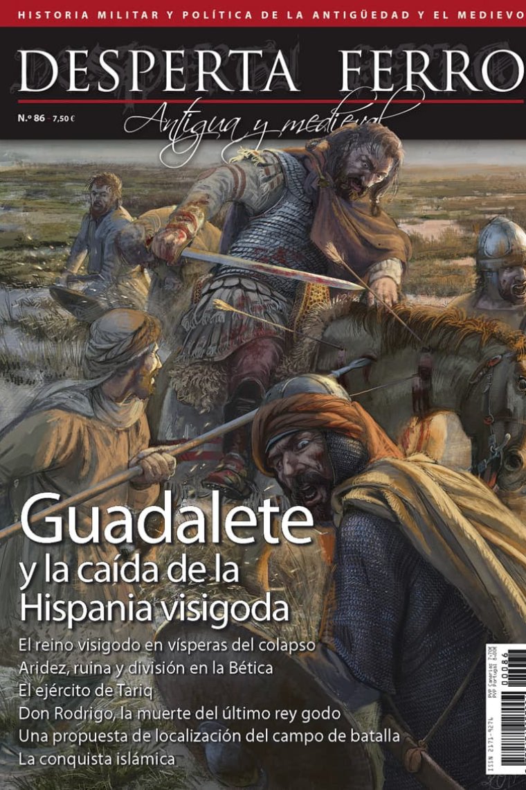 DF Ant. y Med. Nº86: Guadalete y la caída de la Hispania visigoda (Desperta Ferro)