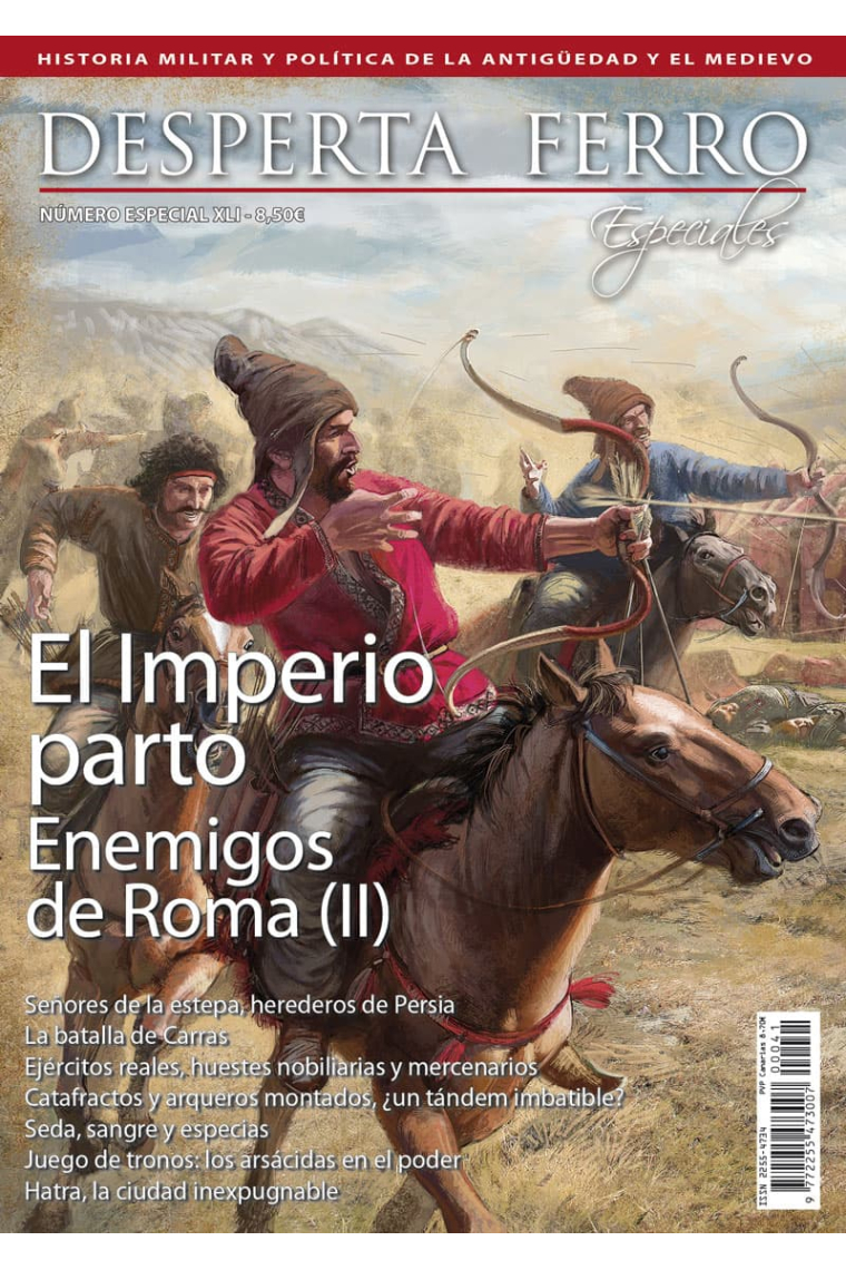 DF Especial Nº41: Enemigos de Roma (II). Los partos (Desperta Ferro)