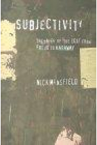 Subjectivity: theories of the self from Freud to Haraway