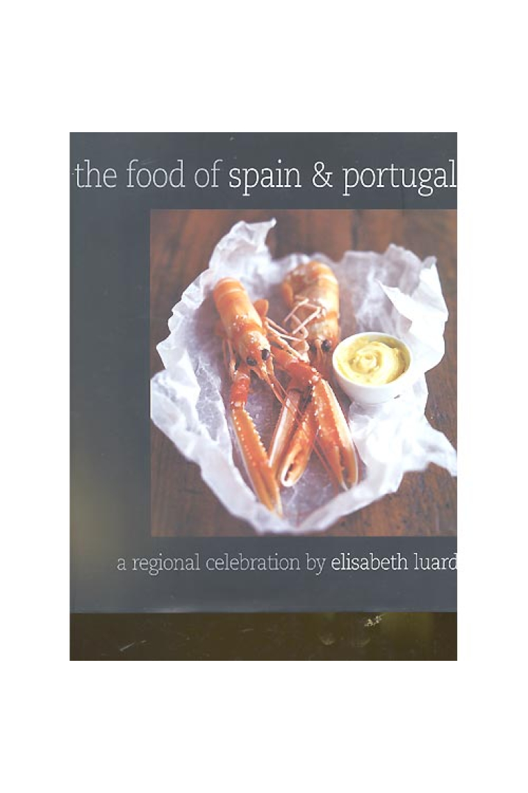 The food of Spain and Portugal