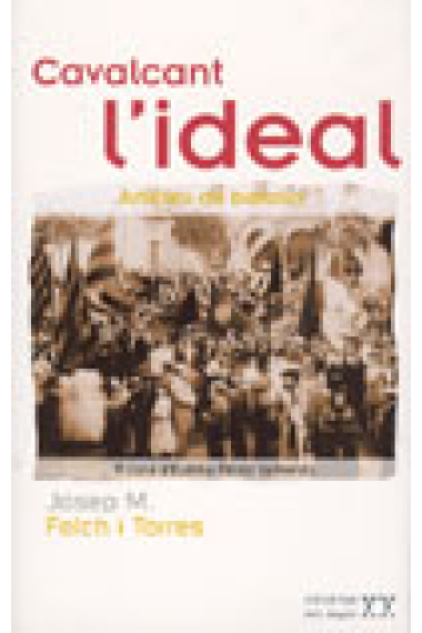 Cavalcant l'ideal. Articles de batalla