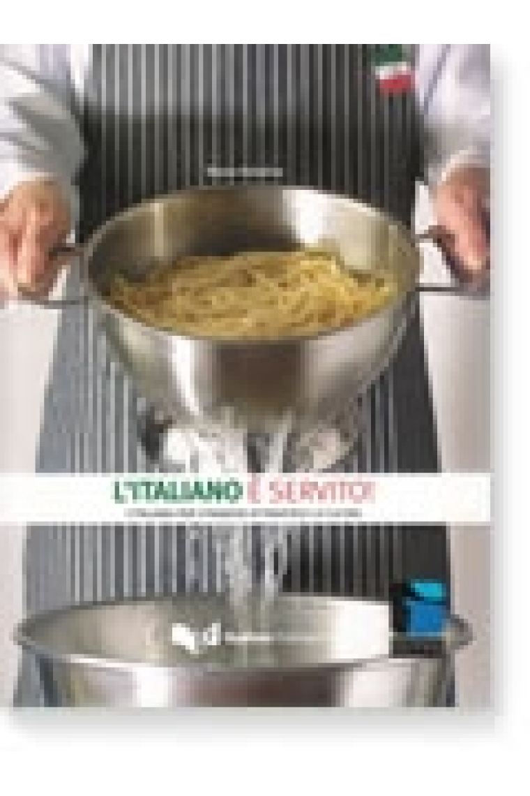 L'italiano è servito. L'italiano per stranieri attraverso la cucina