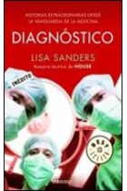 Diagnóstico.Historias extraordinarias desde la vanguardia de la medicina