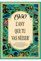 1950. L'any que tu vas nèixer