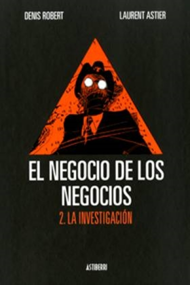 El negocio de los negocios 2. La investigación