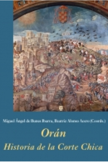 Orán. Historia de la Corte Chica