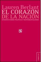 El corazón de la nación. Ensayos sobre política y sentimentalismo