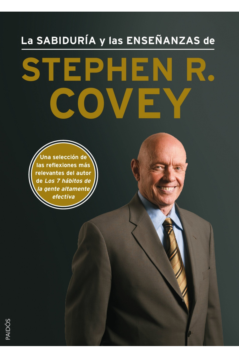 La sabiduría y las enseñanzas de Stephen R. Covey