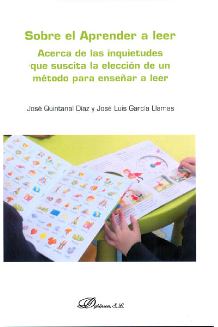 Sobre el aprender a leer. Acerca las  inquietudes que suscita la elección de un metodo para enseñar a leer