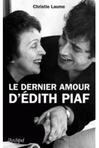 Le dernier amour d'Edith Piaf