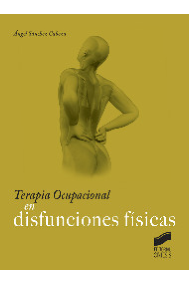 Terapia Ocupacional en disfunciones físicas