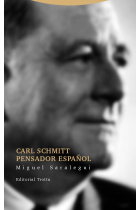 Carl Schmitt, pensador español