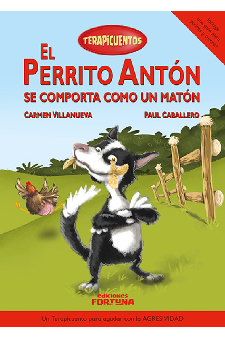 El perrito Antón se comporta como un matón (Terapicuentos)