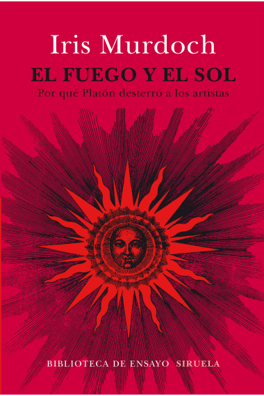 El fuego y el sol: por qué Platón desterró a los artistas