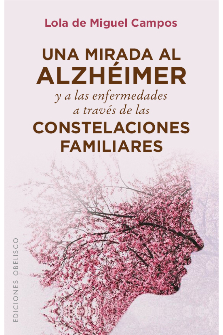 Una mirada al alzhéimer y a las enfermedades a través de las constelaciones familiares