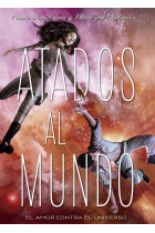 Atados al mundo (Atados 2)