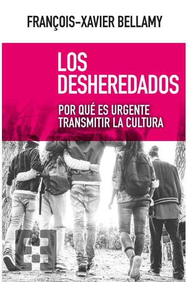 Los desheredados: por qué es urgente transmitir la cultura