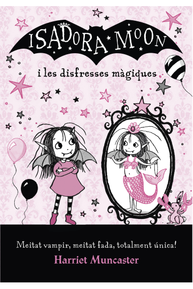 Isadora Moon i les disfresses màgiques