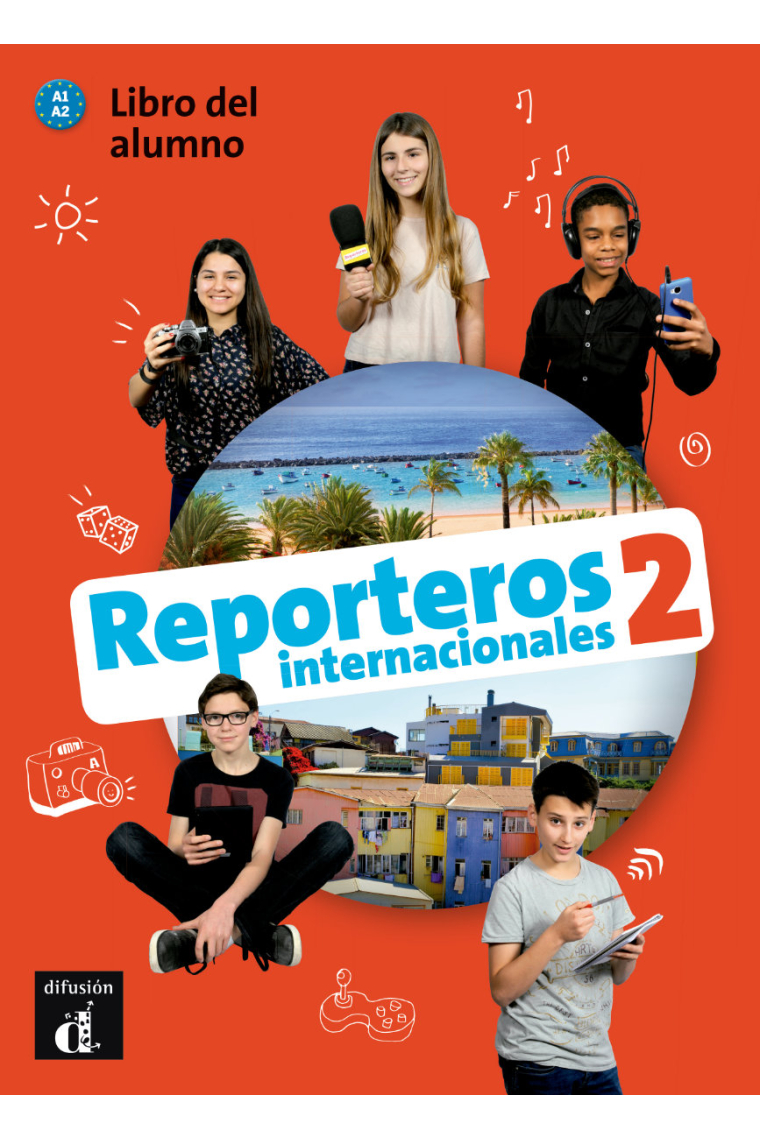 Reporteros Internacionales 2 libro del alumno. Nivel A1-A2