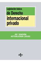 Legislación básica de Derecho Internacional Privado 28ª edición