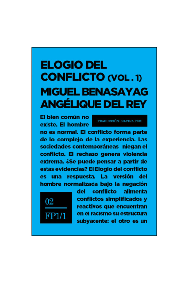 Elogio del conflicto (vol. 1 y 2)