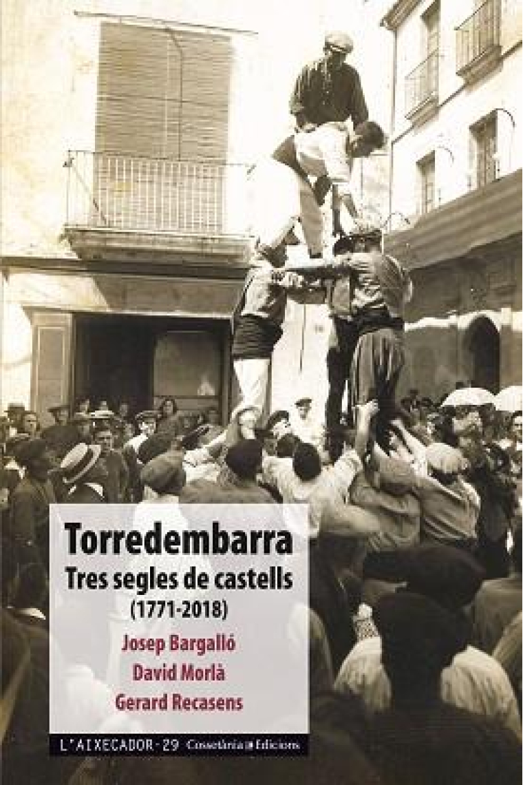 Torredembarra, tres segles de castells (1771-2018)