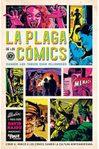 La plaga de los cómics. Cuando los tebeos eran peligrosos