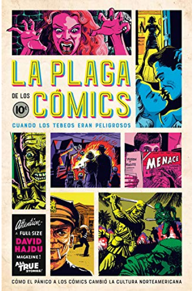 La plaga de los cómics. Cuando los tebeos eran peligrosos