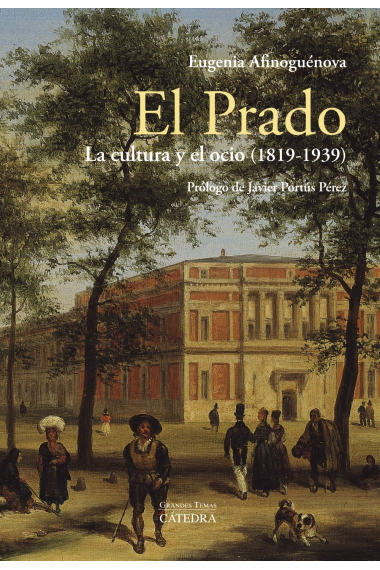 El Prado: la cultura y el ocio (1819-1939)