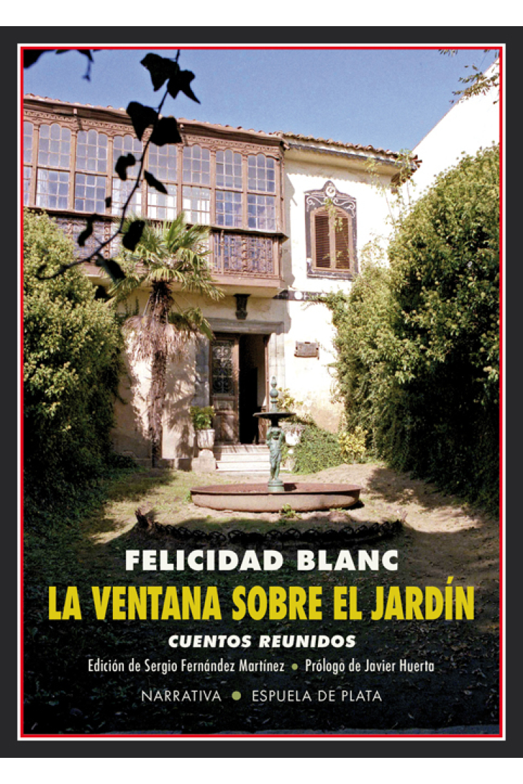 La ventana sobre el jardín. Cuentos reunidos