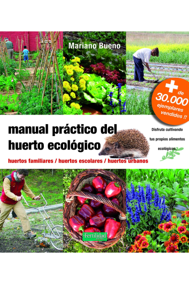 Manual práctico del huerto ecológico