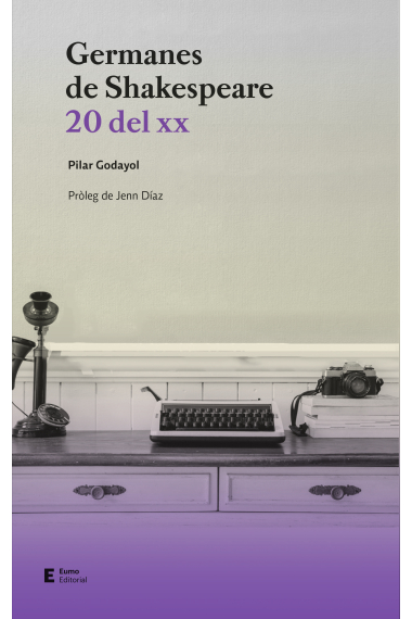 Germanes de Shakespeare: 20 del XX