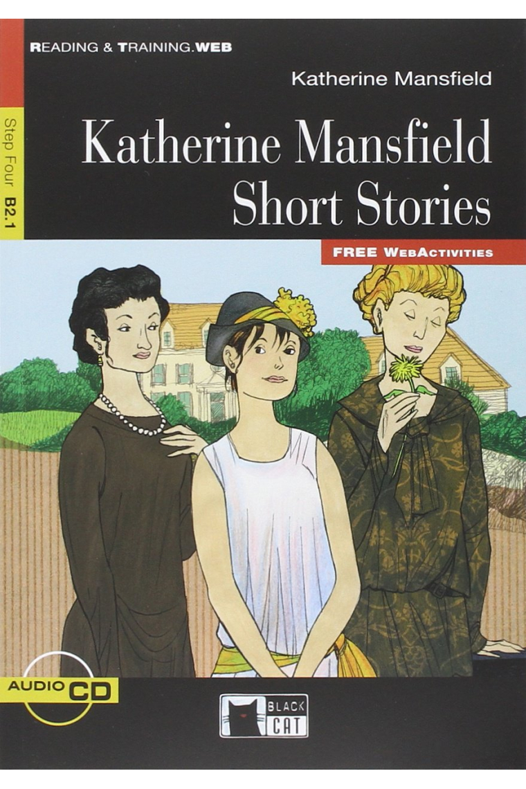 Reading and Training - Katherine Mansfield Short Stories - Level 4 - B2.1