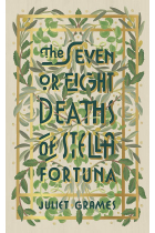 The Seven Or Eight Deaths Of Stella Fortuna