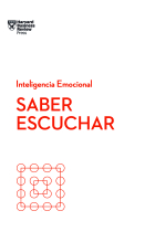 Saber escuchar. Serie Inteligencia Emocional HBR