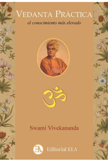 Vedanta práctica. El conocimiento más grande y más elevado