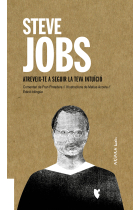 Steve Jobs: Atreveix-te a seguir la teva intuïció